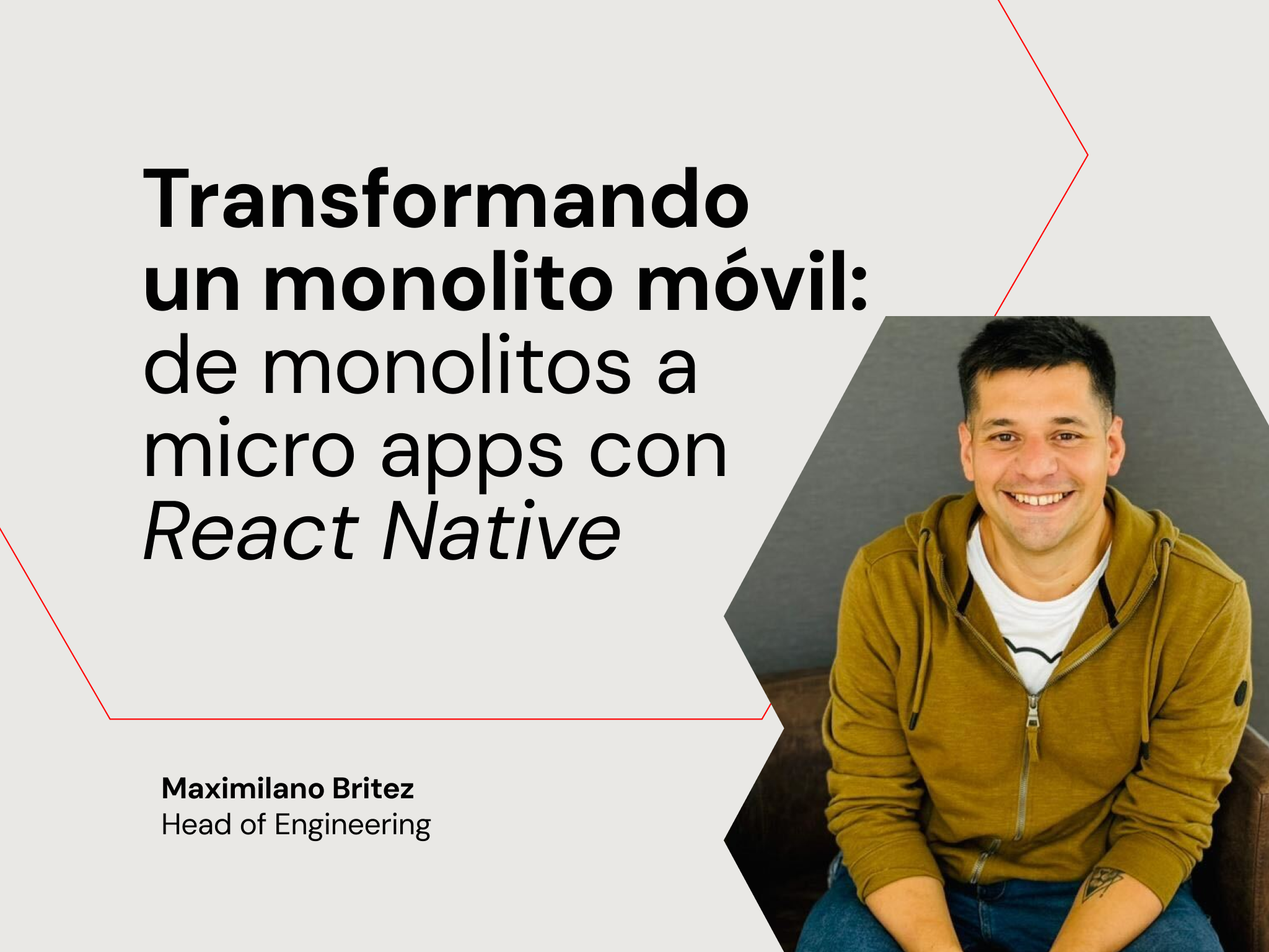 Transformando un monolito móvil: de monolitos a micro apps con React Native