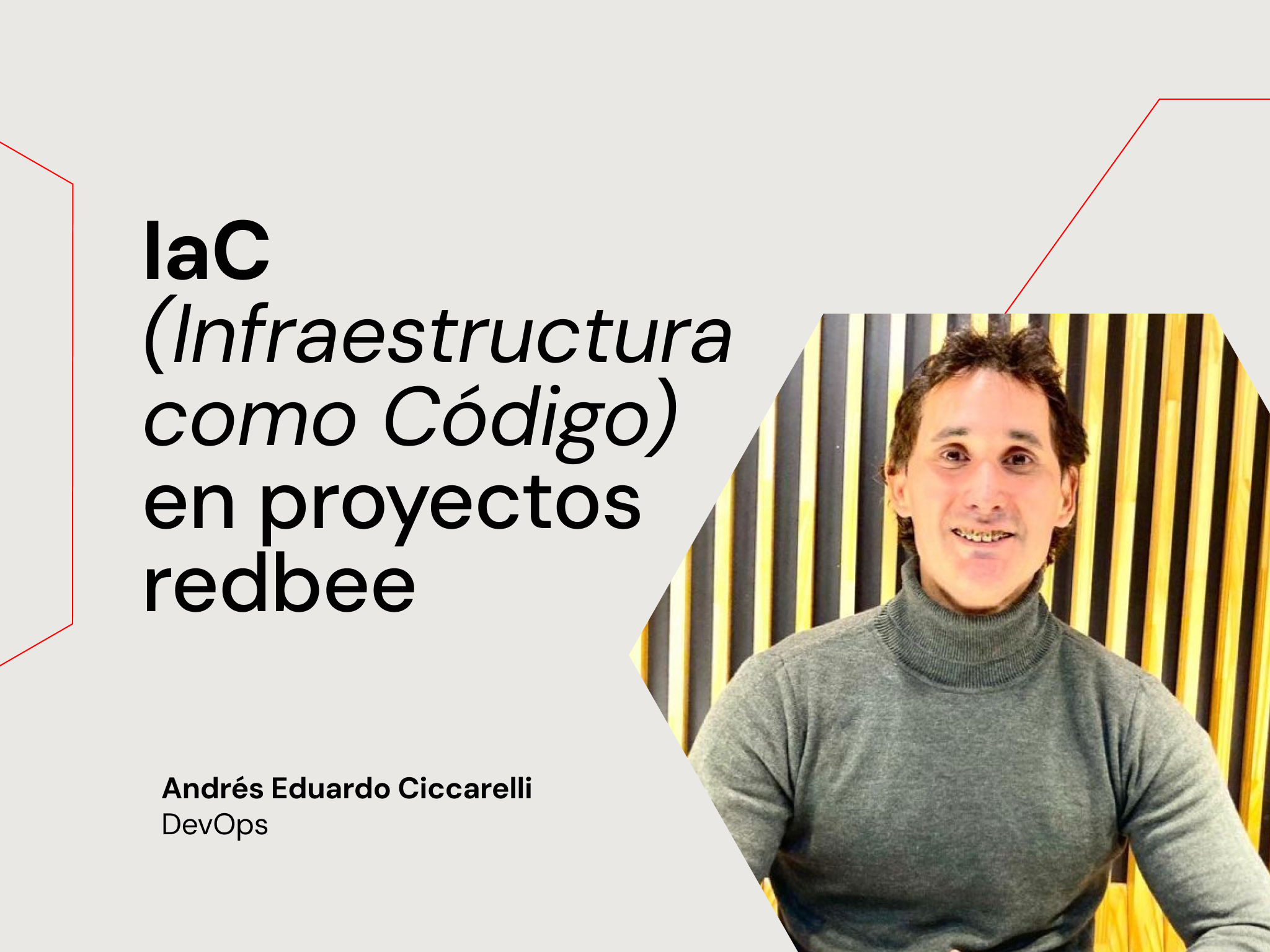IaC (Infraestructura como Código) en proyectos redbee